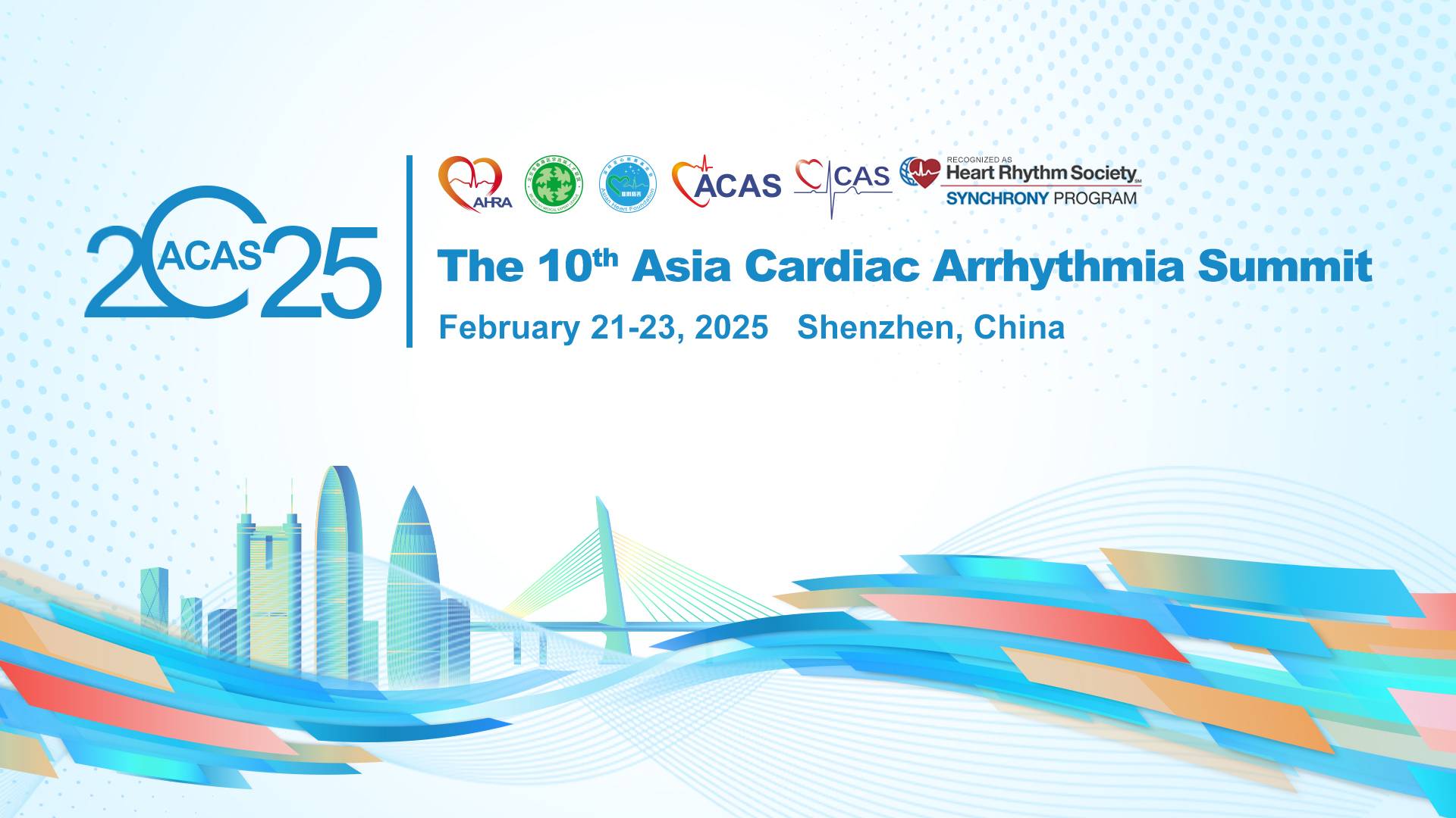 ACAS 2025 Registration Now Open：The 10th Asia Cardiac Arrhythmia Summit